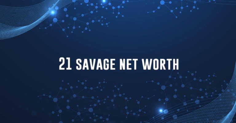 21 Savage Net Worth