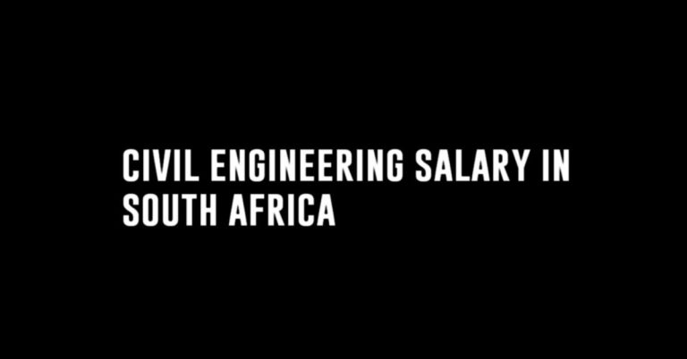 Civil Engineering Salary in South Africa
