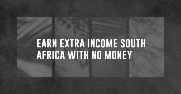 earn extra income south africa with no money
