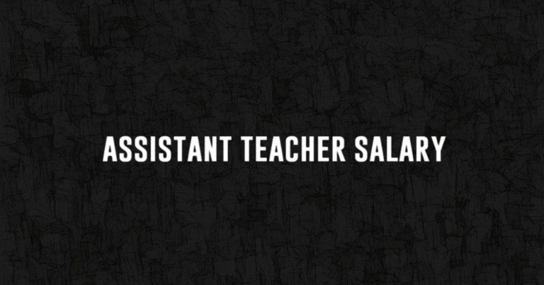 assistant teacher salary