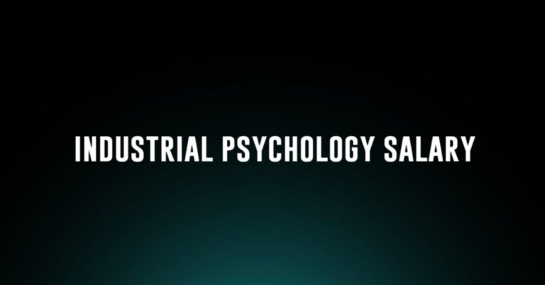 industrial psychology salary