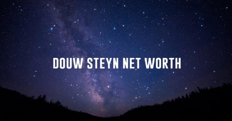Douw Steyn Net Worth