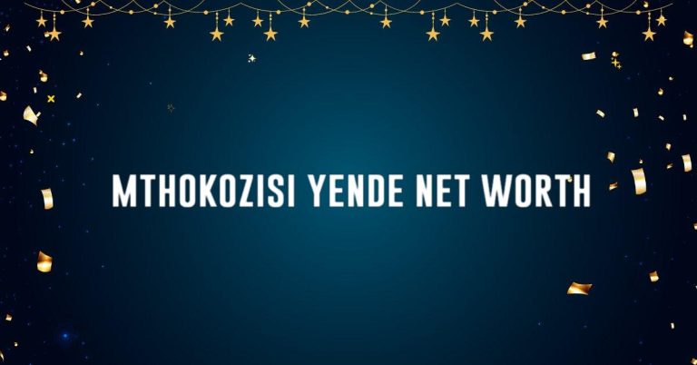 mthokozisi yende net worth